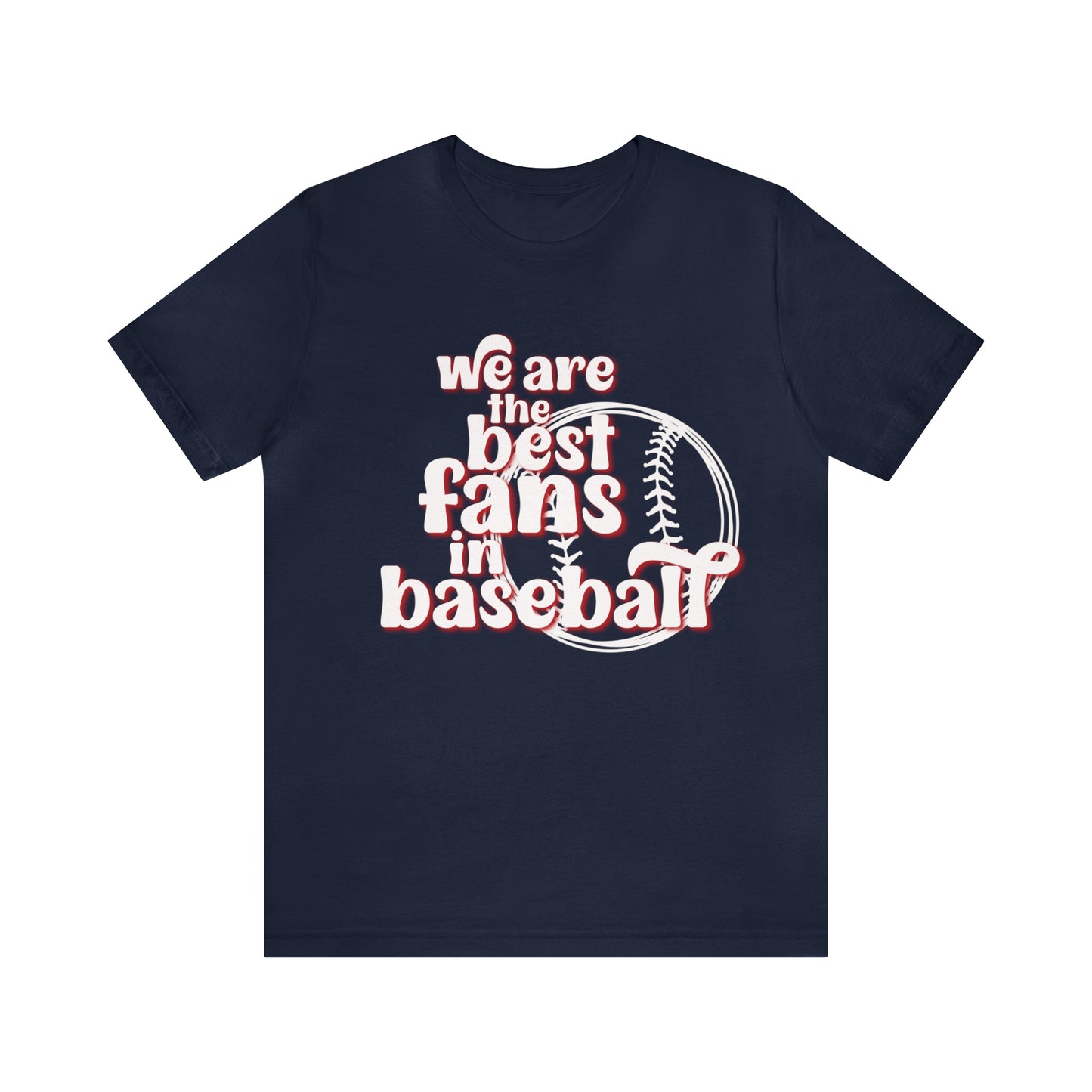 St Louis Baseball Fan "We Are the Best Fans in Baseball" Womens Tee