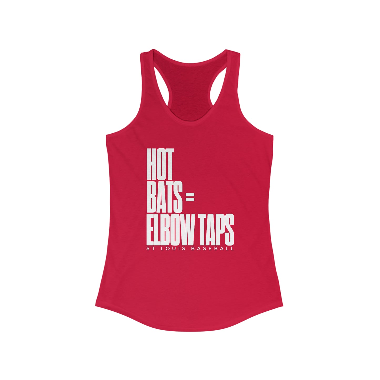 St Louis Baseball Fan "Hot Bats = Elbow Taps" Womens Racerback Tank Top