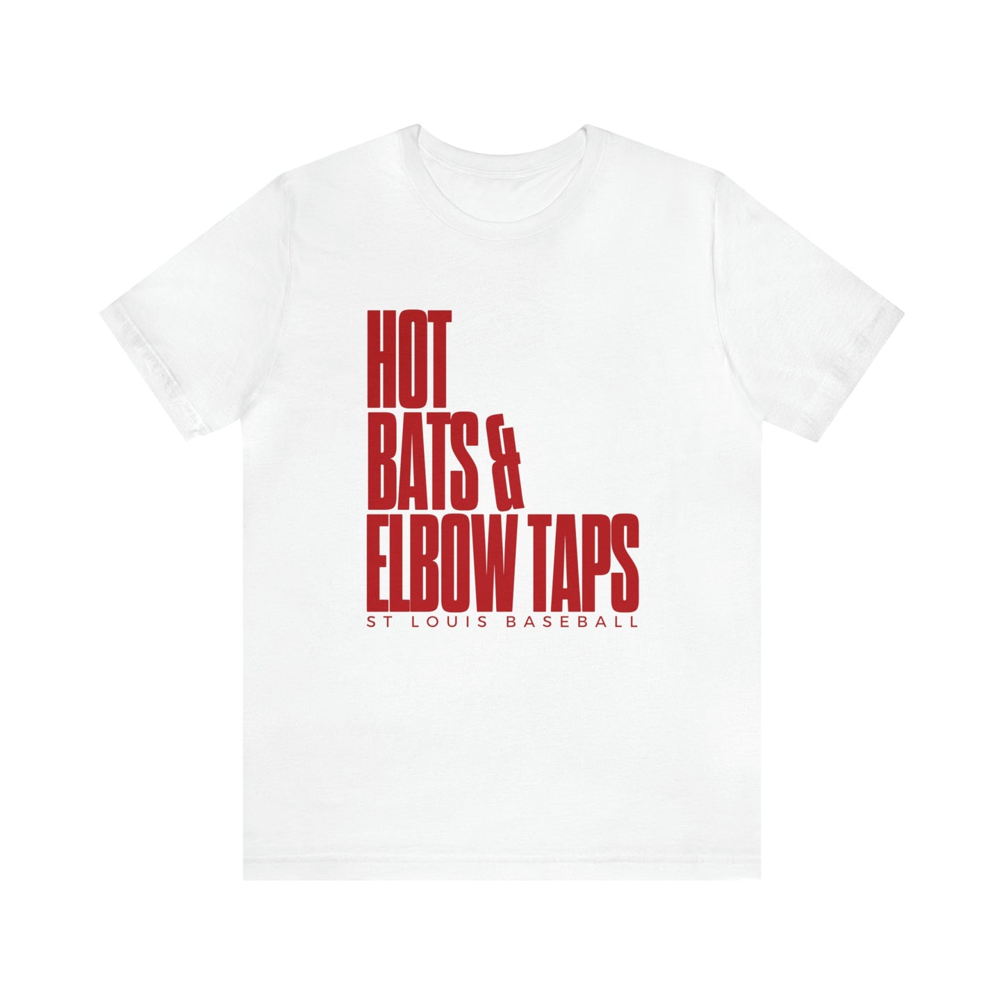 St Louis Baseball Fan "Hot Bats & Elbow Taps" Mens Tee