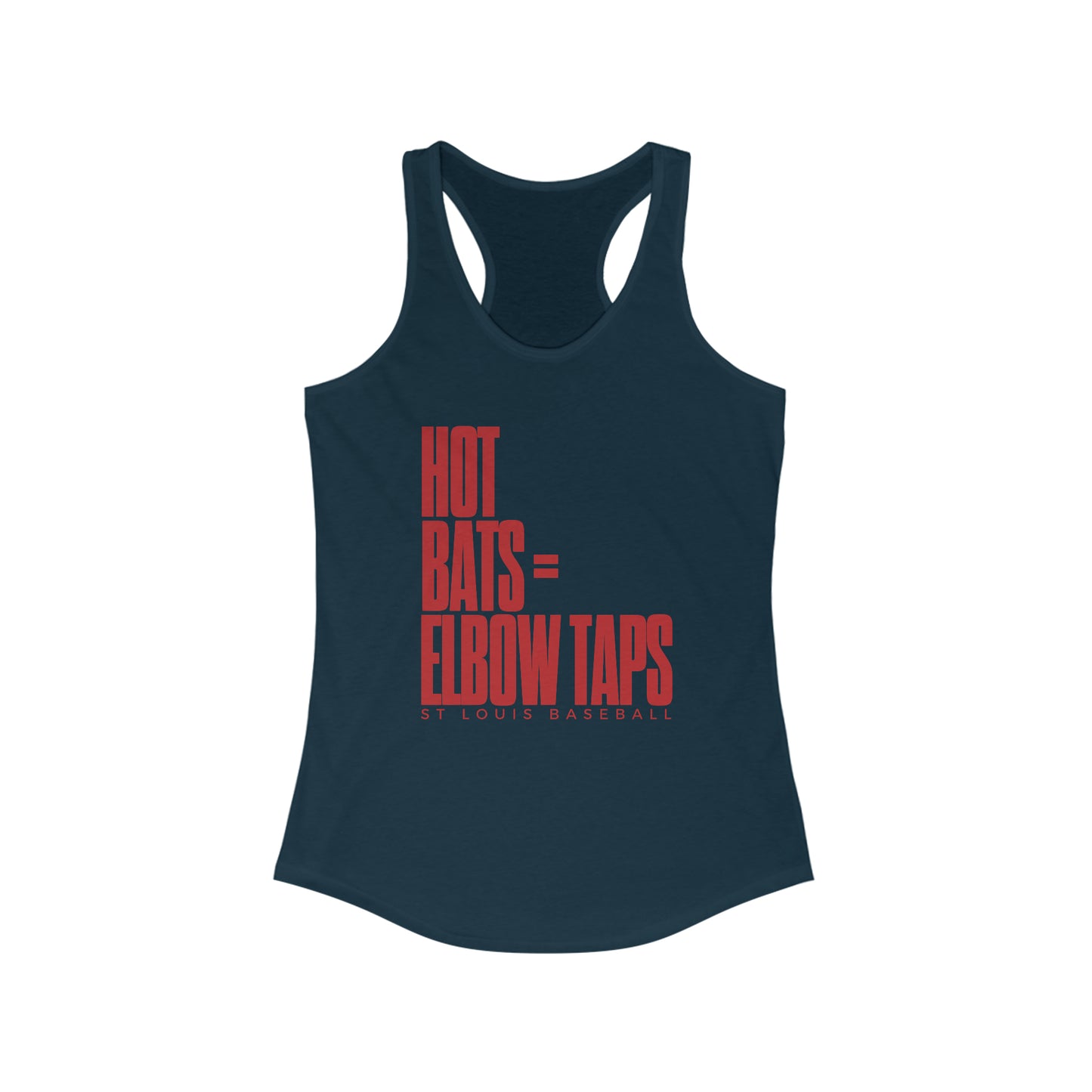 St Louis Baseball Fan "Hot Bats = Elbow Taps" Womens Racerback Tank Top