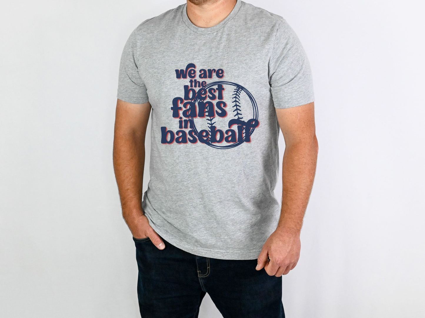 St Louis Baseball Fan "We Are the Best Fans in Baseball" Mens Tee