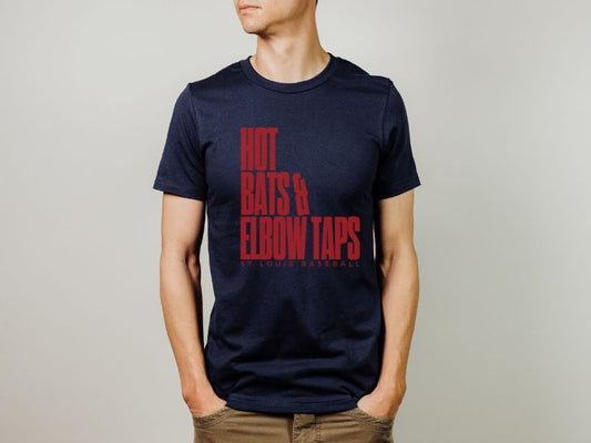 St Louis Baseball Fan "Hot Bats & Elbow Taps" Mens Tee