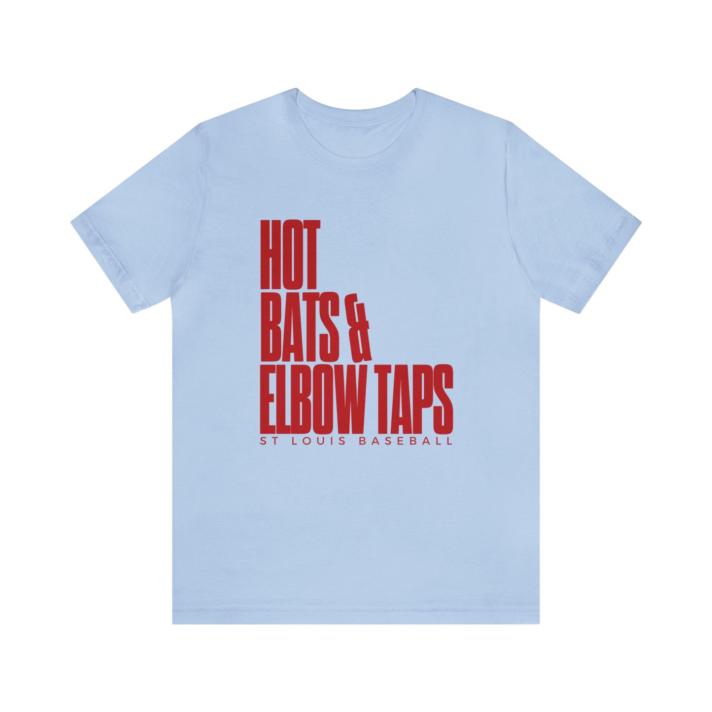 St Louis Baseball Fan "Hot Bats & Elbow Taps" Mens Tee